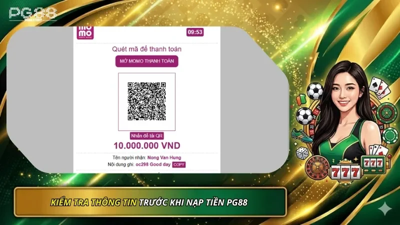 Kiểm tra thông tin trước khi xác nhận nạp tiền PG88